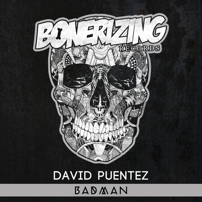 DAVID PUENTEZ - Badman