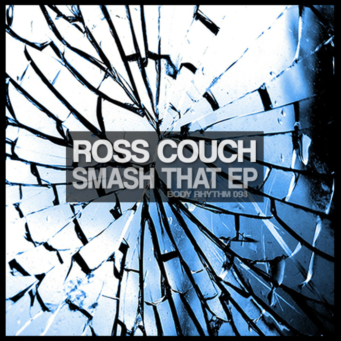 ROSS COUCH - Smash That EP