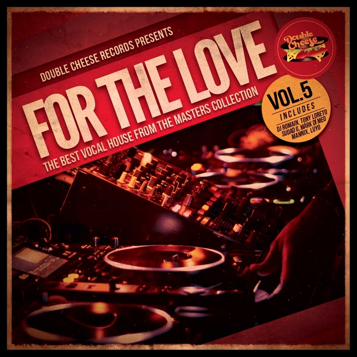 VARIOUS - For The Love Vol 5 (The Best Vocal House From The Masters Collection)