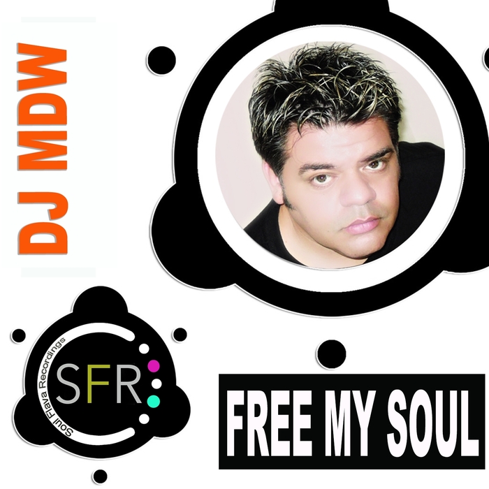 DJ MDW - Feel My Soul