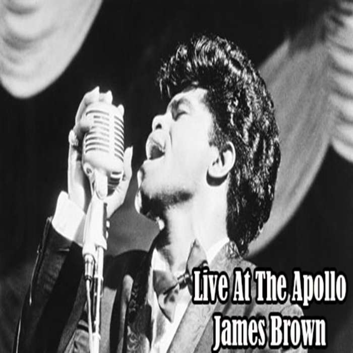 JAMES BROWN - Live At The Apollo: James Brown