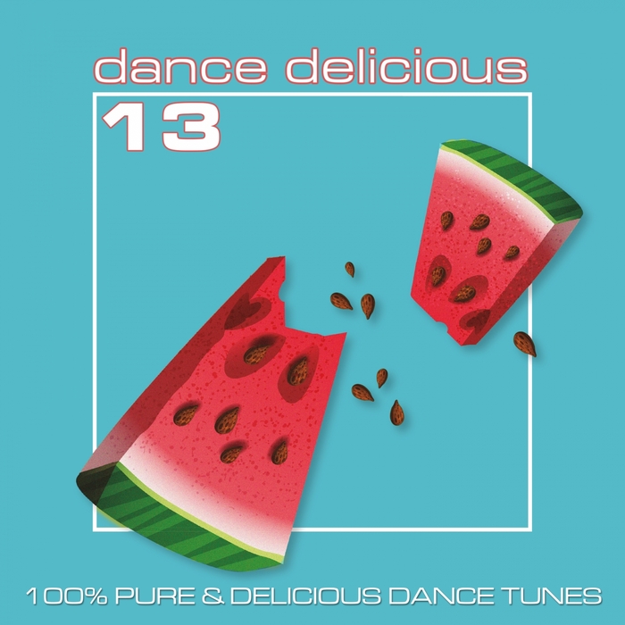 VARIOUS - Dance Delicious 13