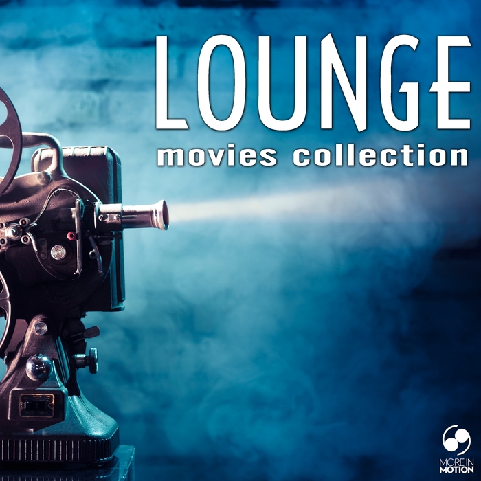VARIOUS - Lounge Movies Collection