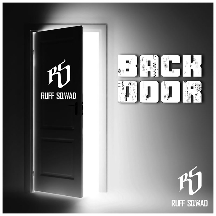 RUFF SQWAD - Back Door