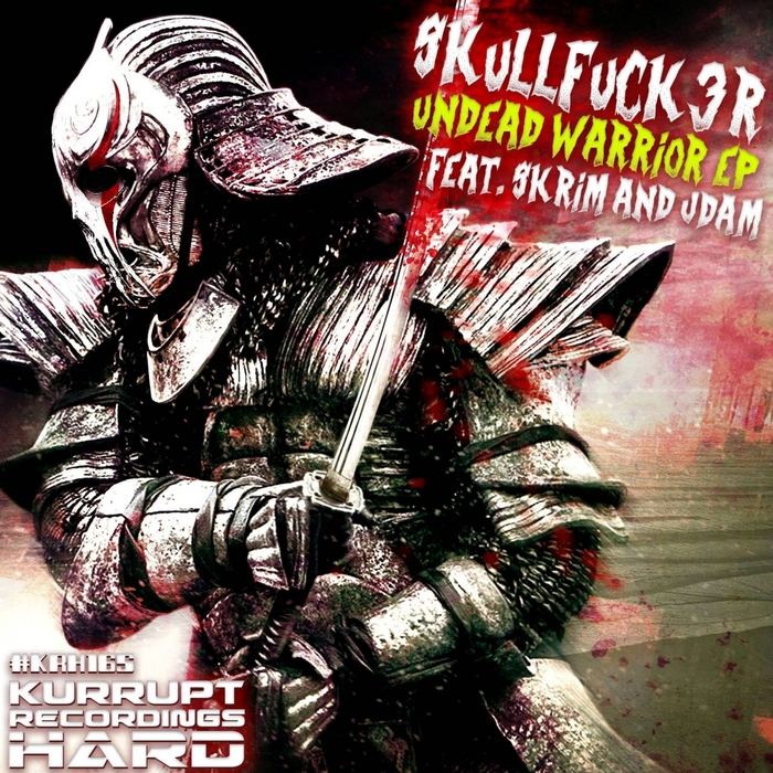 SKULLFUCK3R - Undead Warrior EP
