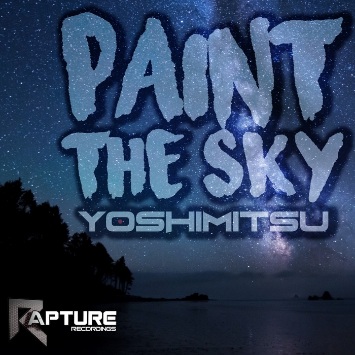 Paint The Sky by Yoshimitsu on MP3, WAV, FLAC, AIFF & ALAC at Juno Download