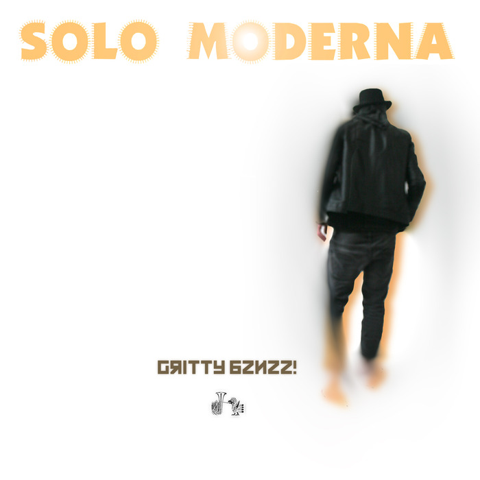 SOLO MODERNA - Gritty Bznzz