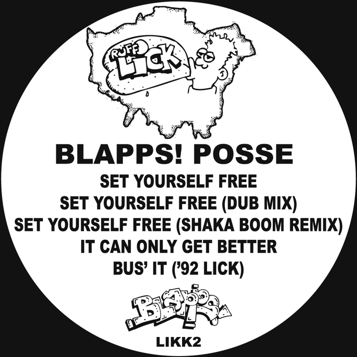 THE BLAPPS POSSE - Set Yourself Free (2016 Remaster)