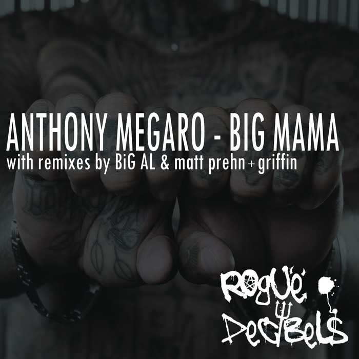 ANTHONY MEGARO - Big Mama EP