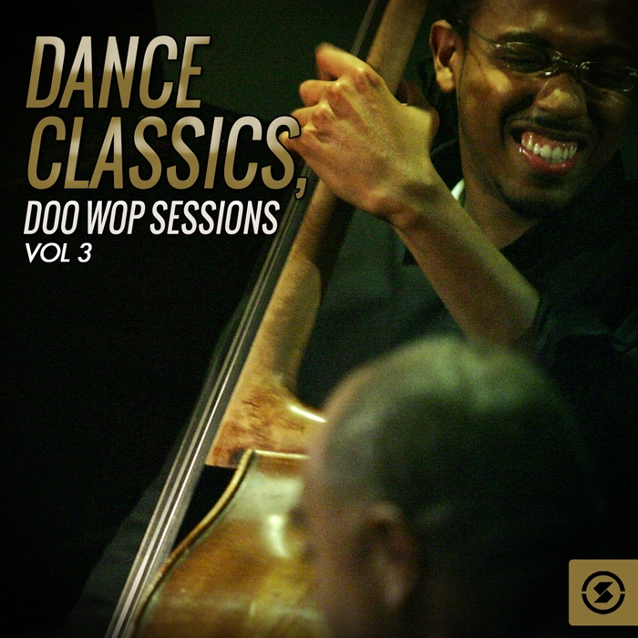 VARIOUS - Dance Classics/Doo Wop Sessions Vol 3