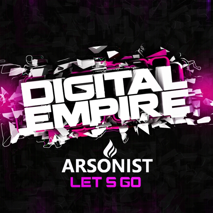 ARSONIST - Let's Go