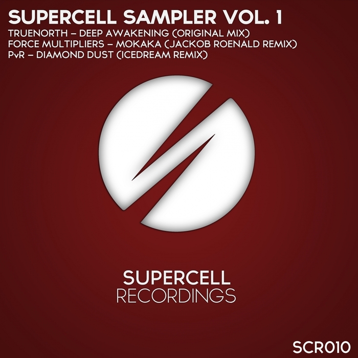 TRUENORTH/FORCE MULTIPLIERS/PVR - Supercell Sampler Vol 1