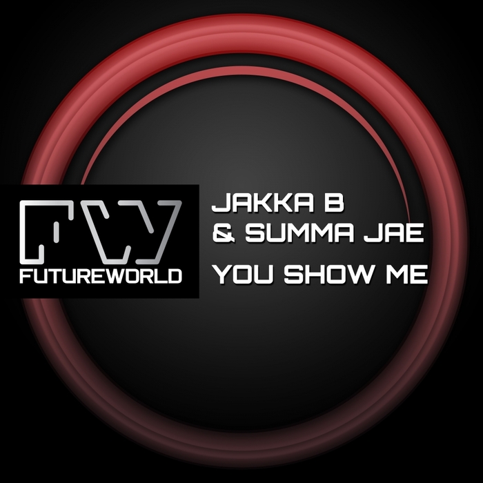 JAKKA B/SUMMA JAE - You Show Me