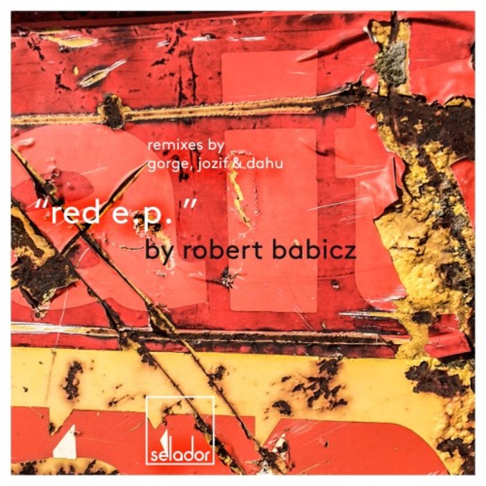ROBERT BABICZ - Red EP