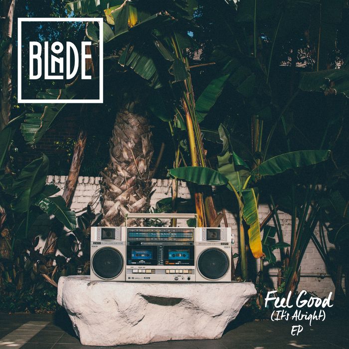 BLONDE feat KAREN HARDING - Feel Good (It's Alright) EP