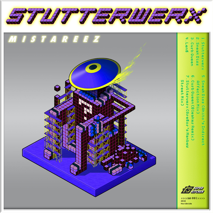 MISTAREEZ - Stutterwerx