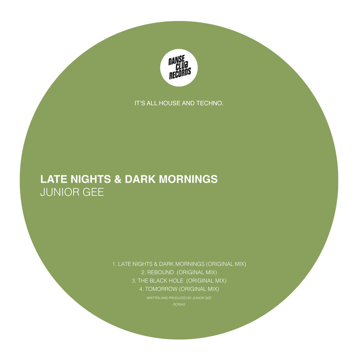 JUNIOR GEE - Late Nights & Dark Mornings EP