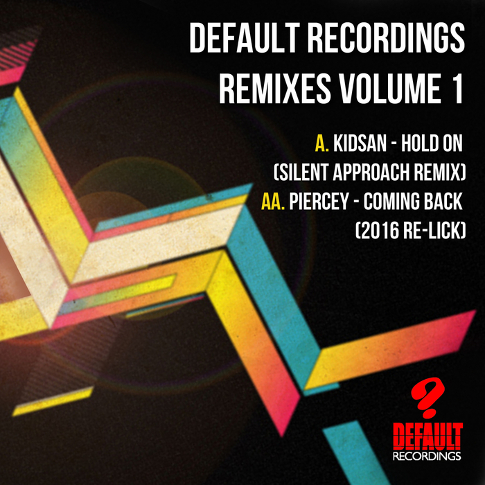 KIDSAN/PIERCEY - Default Remixes Volume 1