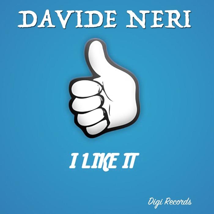 DAVIDE NERI - I Like It