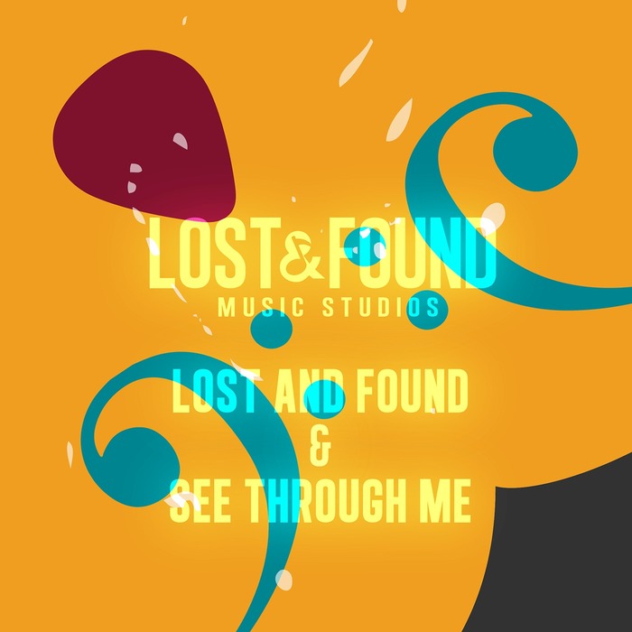 LOST & FOUND MUSIC STUDIOS - Lost And Found / See Through Me