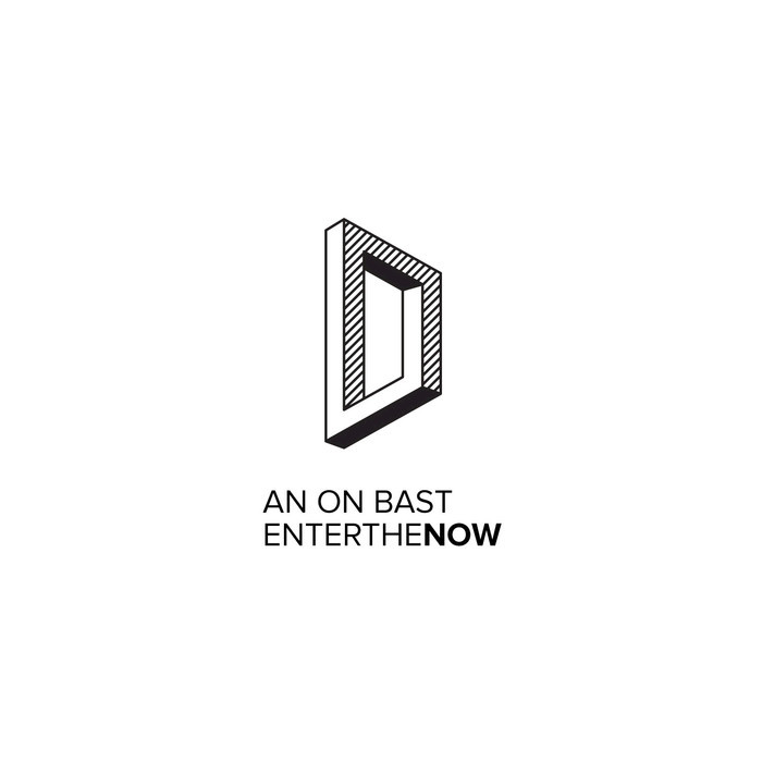 AN ON BAST - Enter The Now