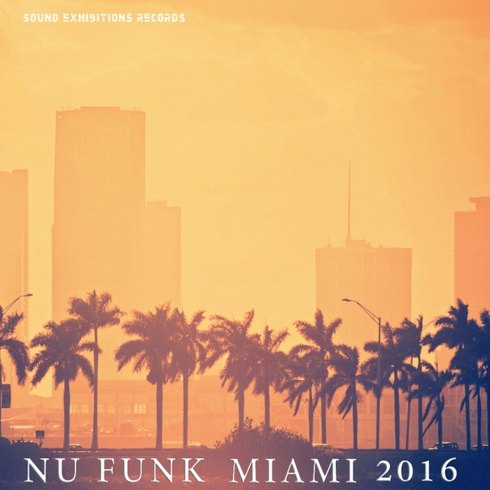 VARIOUS - Nu Funk Miami 2016