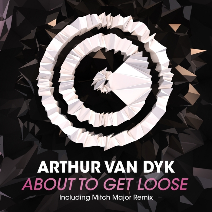 ARTHUR VAN DYK - About To Get Loose