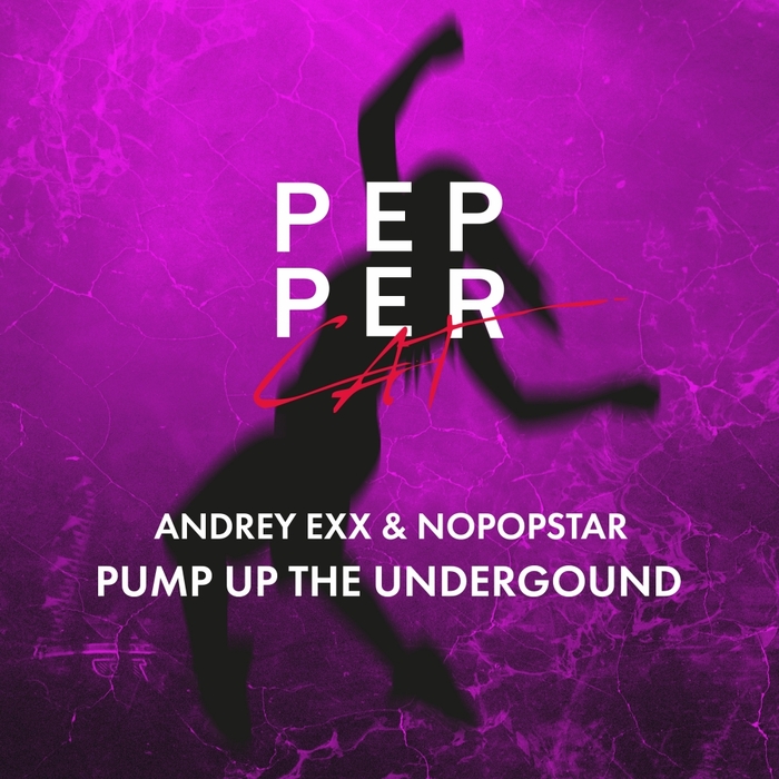 ANDREY EXX/NOPOPSTAR - The Underground