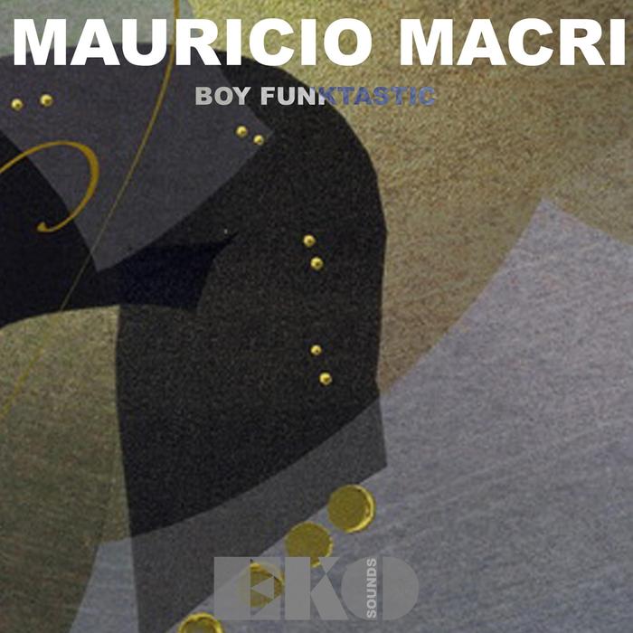 BOY FUNKTASTIC - Mauricio Macri