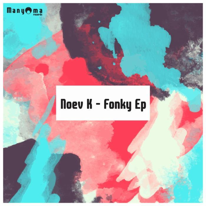 NOEV K - Fonky