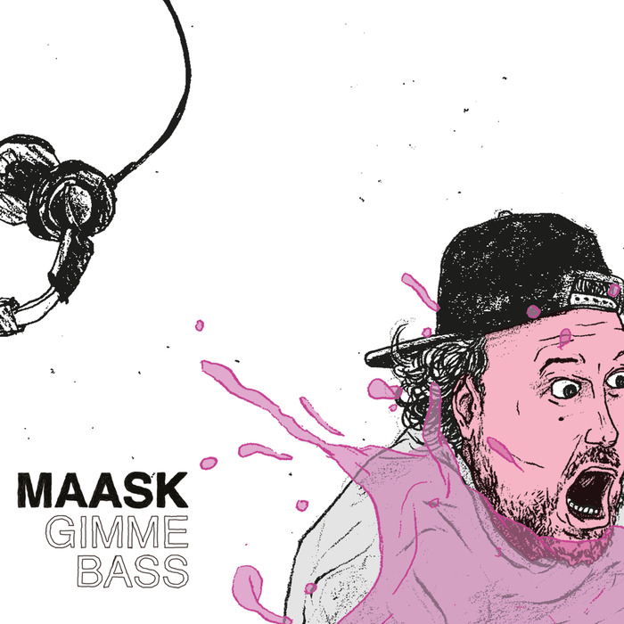 MAASK - Gimme Bass