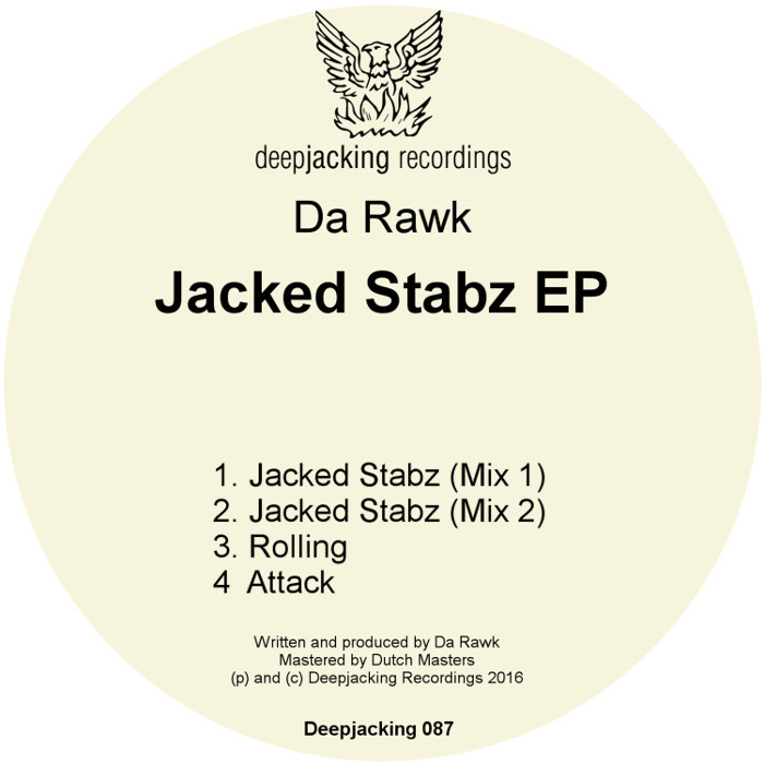 DA RAWK - Jacked Stabz EP