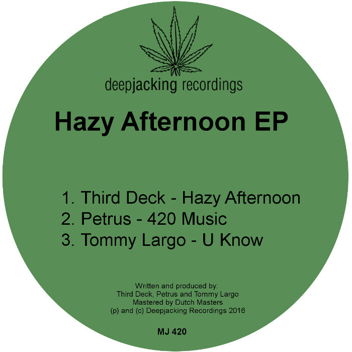 PETRUS/TOMMY LARGO/THIRD DECK - Hazy Afternoon EP