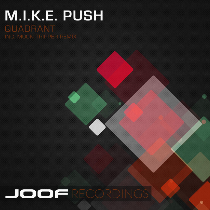 MIKE PUSH - Quadrant