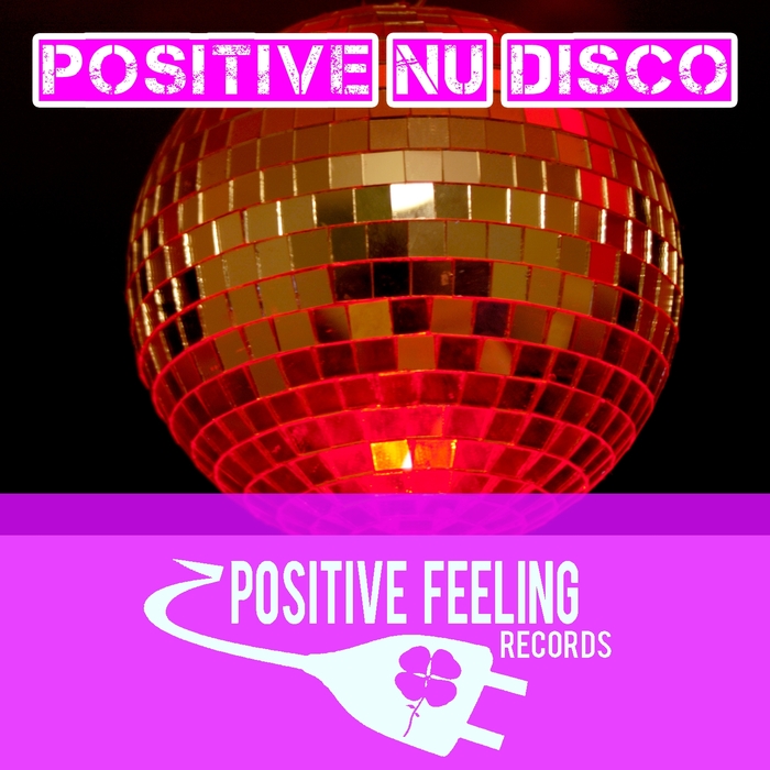 VARIOUS - Positive Nu Disco
