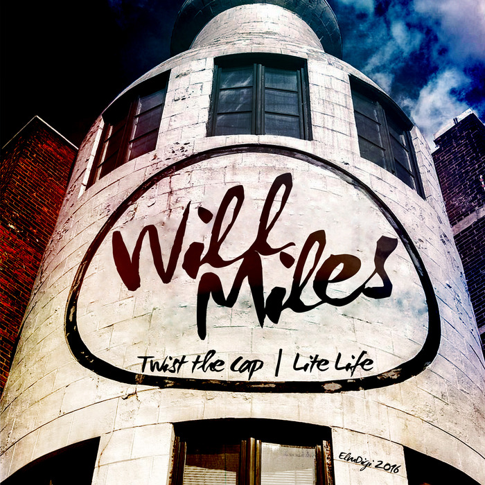 WILL MILES - Twist The Cap