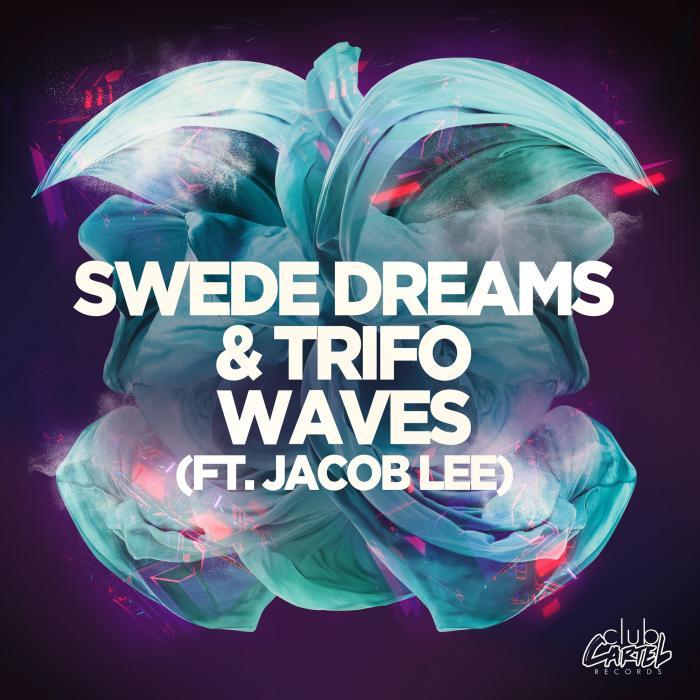 SWEDE DREAMS - Waves (feat Jacob Lee)