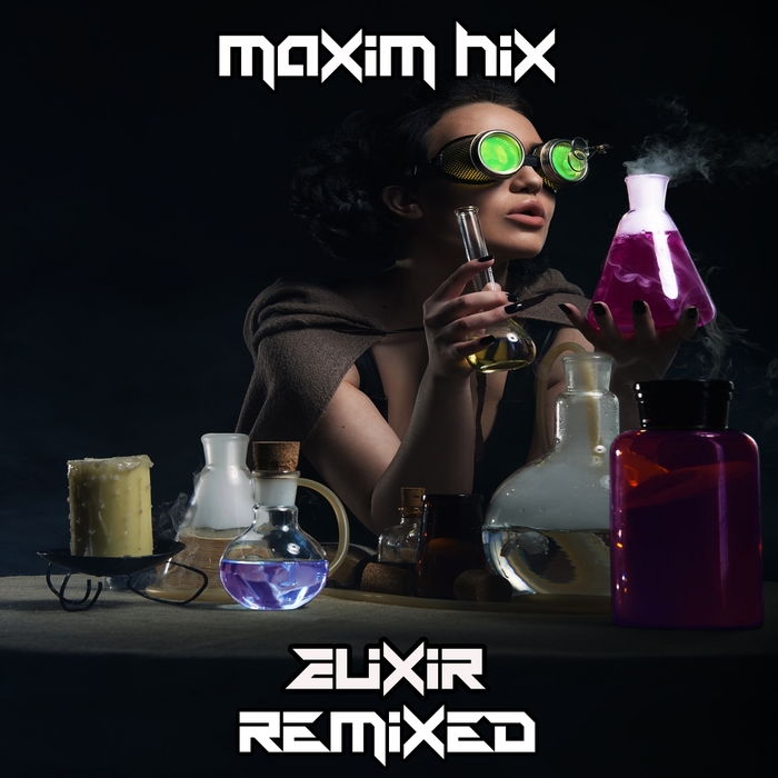 MAXIM HIX - Elixir Remixed
