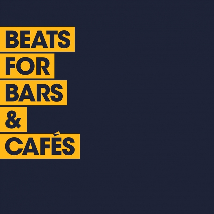 VARIOUS - Beats For Cafes & Bars