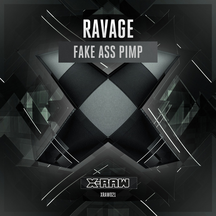 RAVAGE - Fake Ass Pimp