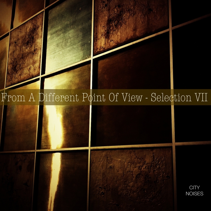 VARIOUS - From A Different Point Of View/Selection VII