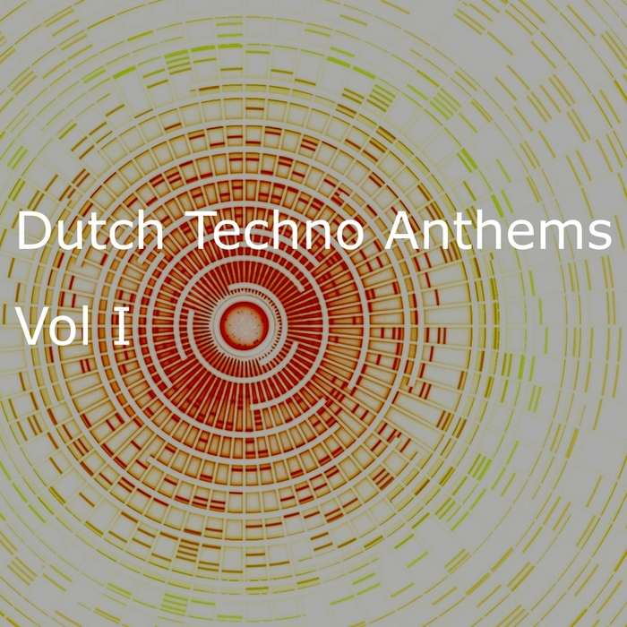 VARIOUS - Dutch Techno Anthems Vol 1