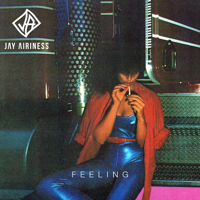 JAY AIRINESS - Feeling EP
