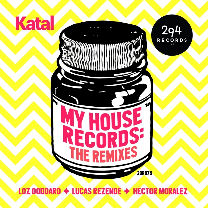 KATAL - My House Record (The Remixes)