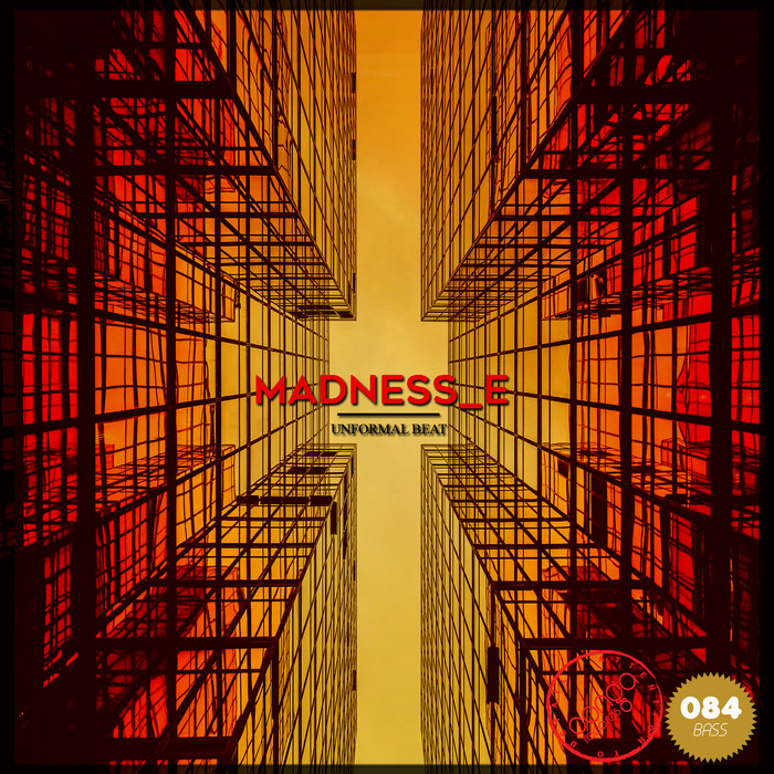 MADNESS E - Unformal Beat EP