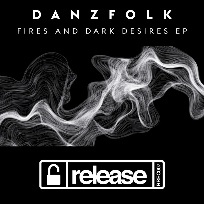 DANZFOLK - Fires & Dark Desires EP