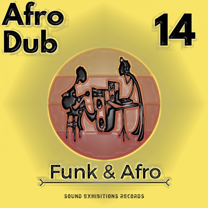 AFRO DUB - Funk & Afro Pt 14