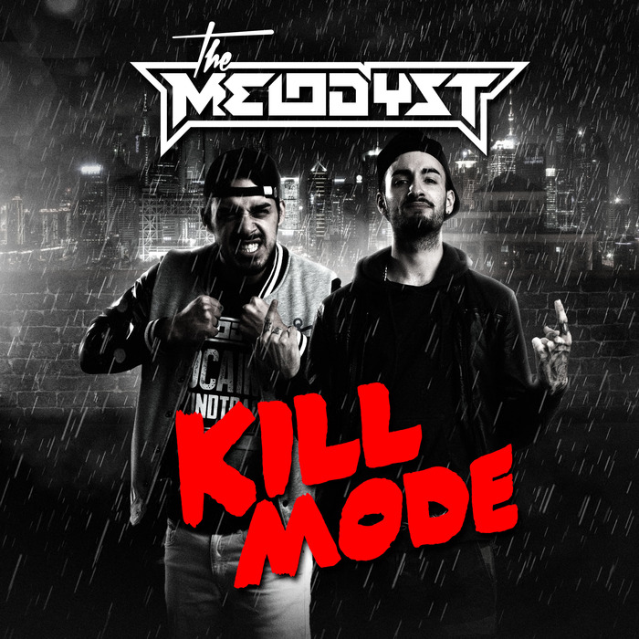 THE MELODYST - Kill Mode
