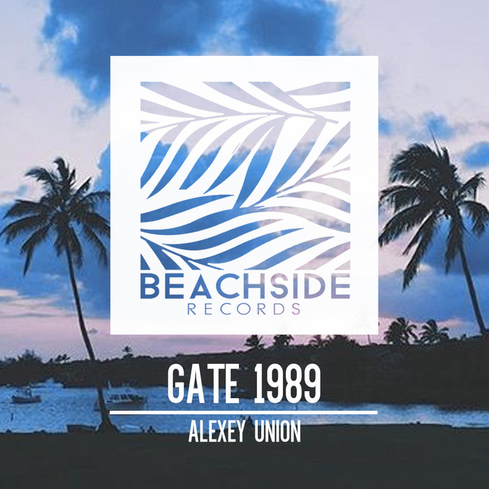 ALEXEY UNION - Gate 1989