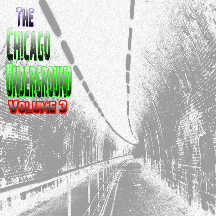 VARIOUS - The Chicago Underground Vol 3